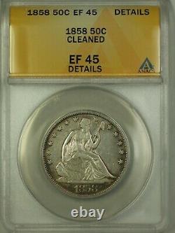 1858 Seated Liberty Silver Half Dollar 50c Coin ANACS EF-45 Details Cleaned