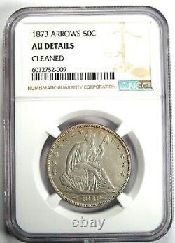 1873 Arrows Seated Liberty Half Dollar 50C Coin Certified NGC AU Details