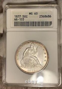 1877 WB-103 Seated Liberty 50c ANACS MS60 1980's Holder Looks MS62++