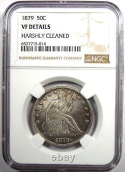 1879 Seated Liberty Half Dollar 50C Certified NGC VF Details Rare Date Coin