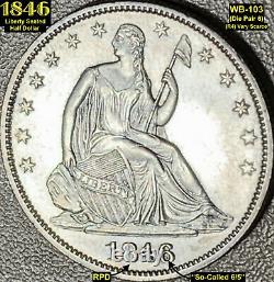 1846 Liberty Seated Silver Half Dollar Rpd (wb-103) Die Pair 6 (soi-disant 6/5)
